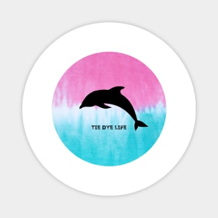 Dolphin Tie Dye Life Magnet